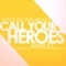 Call Your Heroes (Attack on Titan (Medley)) - AmaLee lyrics