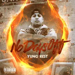 No Days Off by Yung Rest album reviews, ratings, credits