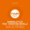 Stream & download Sun Is Rising (feat. Christina Novelli)