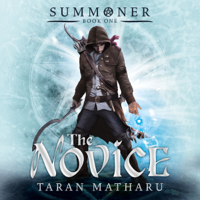 Taran Matharu - The Novice: Summoner, Book 1 (Unabridged) artwork