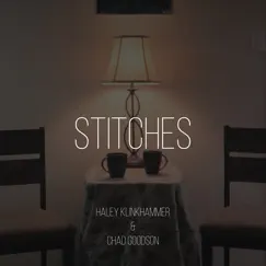 Stitches - Single by Chad Goodson & Haley Klinkhammer album reviews, ratings, credits