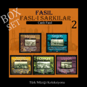 Fasl-ı Şarkılar Box Set, Vol. 2 (Canlı Fasıl Türk Müziği Koleksiyonu) - Aziz Türk Sanat Müziği Grubu