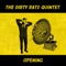 We Dance Unsquare - The Dirty Rats Quintet lyrics