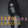 Carolina - Carol Saboya