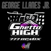 Ghetto High (777 Remix) - Single