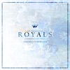 Royals - R U Kidding Me