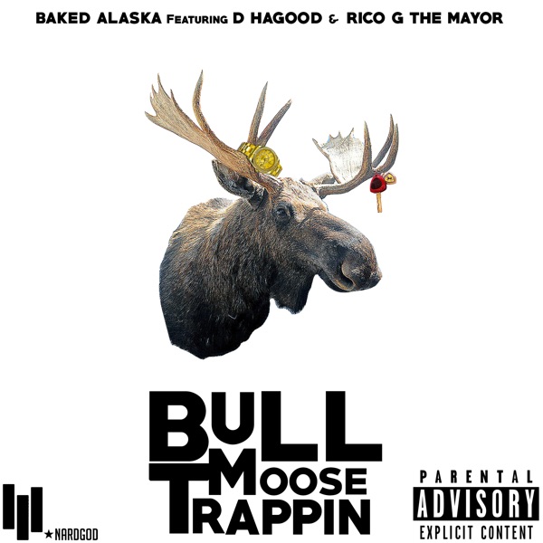 Bull Moose Trappin' (feat. D Hagood & Rico G the Mayor)
