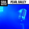 Soul Masters: Pearl Bailey