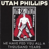 Utah Phillips - The Lumberjack's Prayer