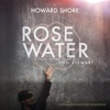 Rosewater (Original Motion Picture Soundtrack)