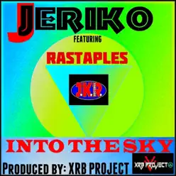 Into the Sky (feat. Rastaples) [XRB Project EDM version] - Single - Jerikó