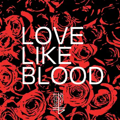 Love Like Blood - Single - The Banner