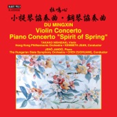 Mingxin Du: Violin Concerto & Piano Concerto "Spirit of Spring" artwork