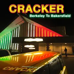 Berkeley to Bakersfield - Cracker