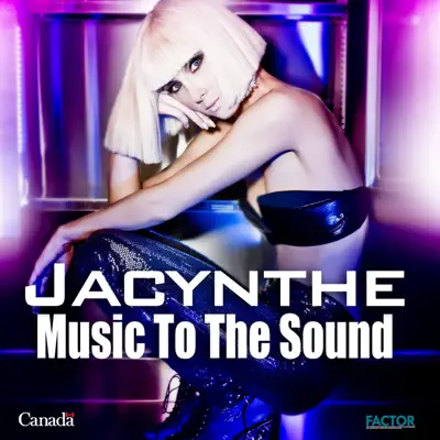Music to the Sound - Jacynthe Music to the Sound - Jacynthe