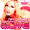 Alive, Pt. 3: Remixes (feat. Jennifer Cella) - Single album lyrics, reviews, download