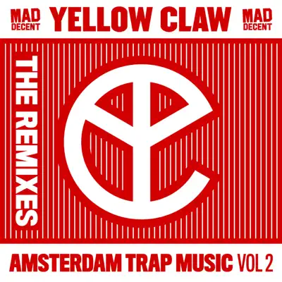 Amsterdam Trap Music, Vol. 2 (Remixes) - EP - Yellow Claw
