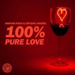 100% Pure Love - Crystal Waters 100% Pure Love - Crystal Waters