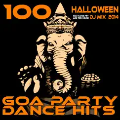 100 Halloween Hits Goa Trance Psy Acid Tech House DJ Mix 2014 - Goa Party Dance Hits by Various Artists album reviews, ratings, credits