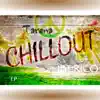 Stream & download Chillout Iberico EP