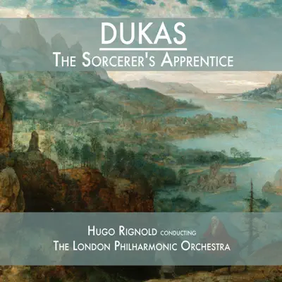 Dukas: The Sorcerer's Apprentice - EP - London Philharmonic Orchestra