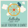 Lullaby Renditions of Journey album lyrics, reviews, download