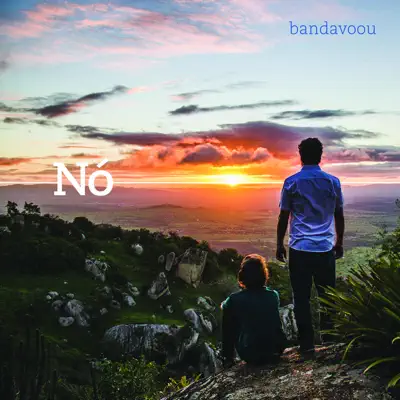 Nó - Bandavoou Nó - Bandavoou