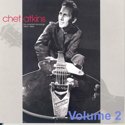 Chet Atkins: Mr. Guitar - The Complete Recordings 1955-1960, Vol. 2 - Chet Atkins