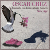 Adorando Con Jesús Adrián Romero New Age - Oscar Cruz