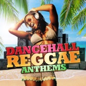 Dancehall Reggae Anthems artwork