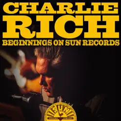 Beginnings On Sun Records - Charlie Rich