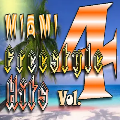 Miami Freestyle Hits, Vol. 4 - Tony Garcia Miami Freestyle Hits, Vol. 4 - Tony Garcia