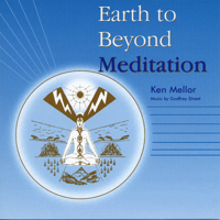 Ken Mellor - Earth to Beyond Meditation (feat. Godfrey Street) artwork