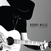 Crazy Enough - EP - Bobby Wills