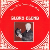 Blond Blond - N'oublie pas tes amis