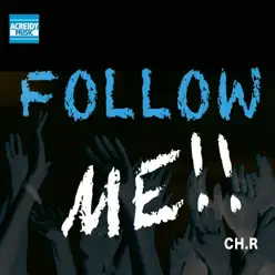 Follow Me!! - Single - CHR Follow Me!! - Single - CHR