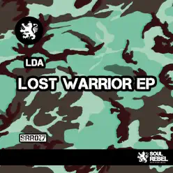 Lost Warrior Ep - LDA Lost Warrior Ep - LDA