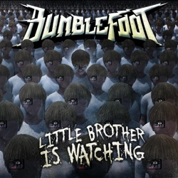 bumblefoot - Little Brother Is Watching