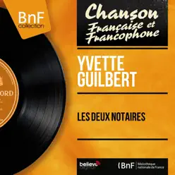 Les deux notaires (Mono version) - Yvette Guilbert