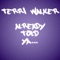 Already Told Ya (Remix) [feat. Mercston] - Terri Walker lyrics