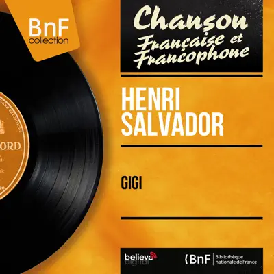 Gigi (feat. Mario Bua et son orchestre) [Mono Version] - EP - Henri Salvador