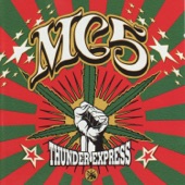 MC5 - I Just Don't Know