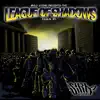 The League of Shadows album lyrics, reviews, download