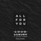 All For You (ft. Kaleena Zanders) - Loud Luxury & Kaleena Zanders lyrics