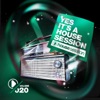 Yes, It's A Housesession, Vol. 20, 2015