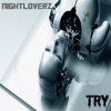 Nightloverz - Try (Royal's Electro Mix)