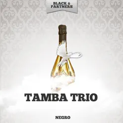 Negro - Tamba Trio