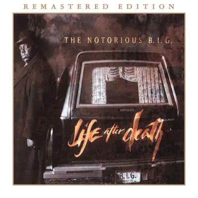 Life After Death (Remastered Edition) - The Notorious B.I.G.