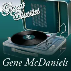 Great Classics - Gene McDaniels Great Classics - Gene McDaniels