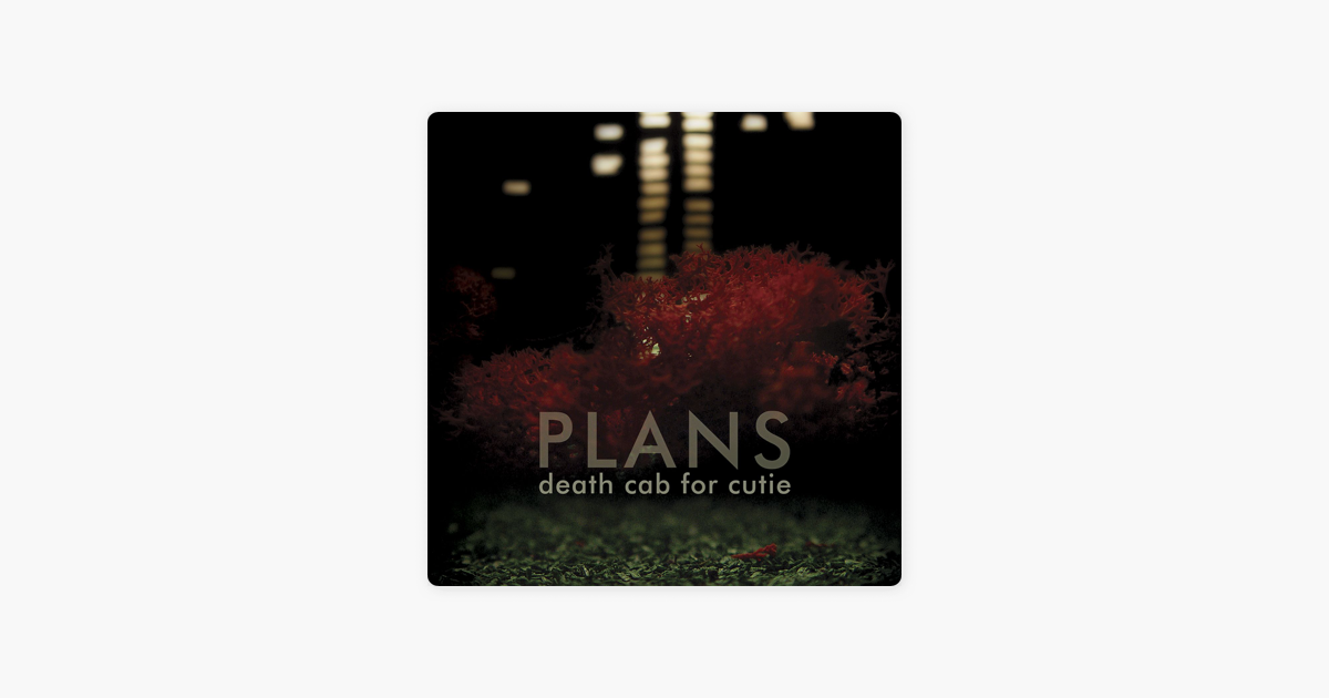 Plans By Death Cab For Cutie On Itunes